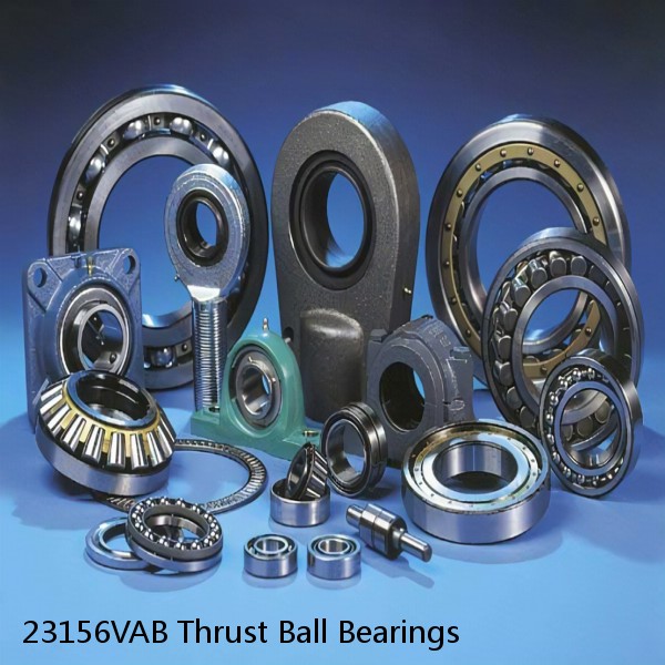 23156VAB Thrust Ball Bearings