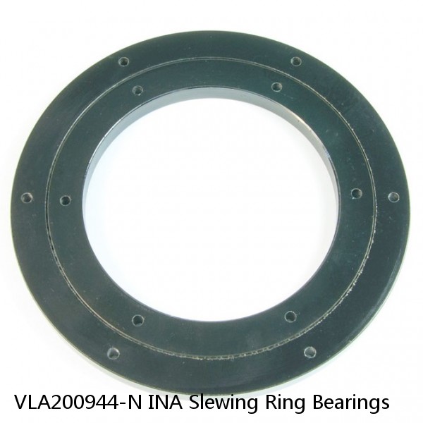 VLA200944-N INA Slewing Ring Bearings